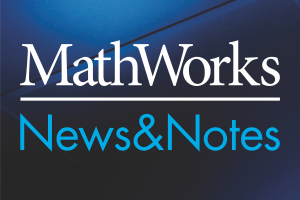 MathWorks News&Notes, Adam Veselý (HUMUSOFT)